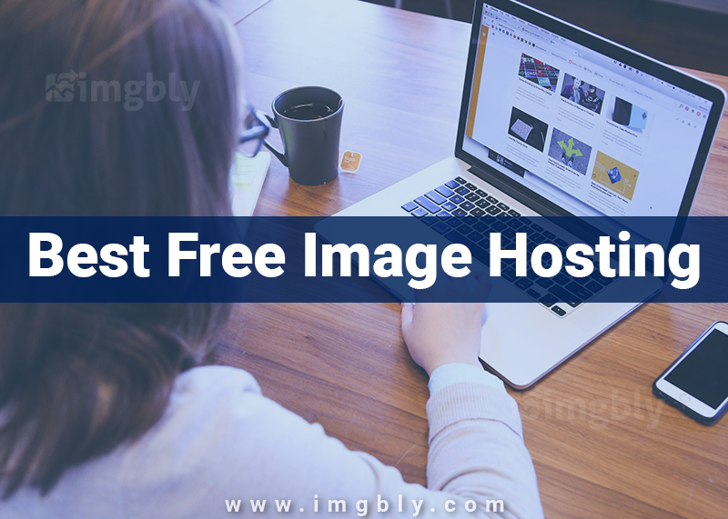Best Free Image Hosting Site