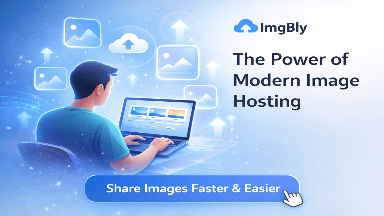 🚀 The Power of Modern Image Hosting: Share Faster, Smarter, and Without Limits